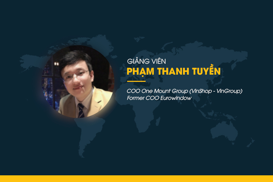 Thầy Phạm Thanh Tuyền - COO One Mount Group, cựu COO Eurowindow trực tiếp giảng dạy
